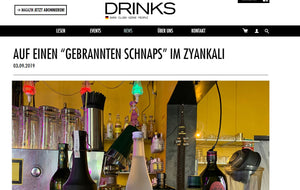 DRINKS Magazin - AUF EINEN “GEBRANNTEN SCHNAPS” IM ZYANKALI