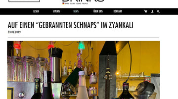 DRINKS Magazin - AUF EINEN “GEBRANNTEN SCHNAPS” IM ZYANKALI