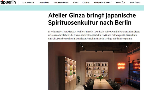 tipBerlin: Atelier Ginza bringt japanische Spirituosenkultur nach Berlin